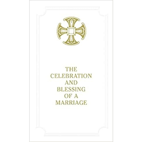 CELEBRATION & BLESSING OF A MARRIAGE