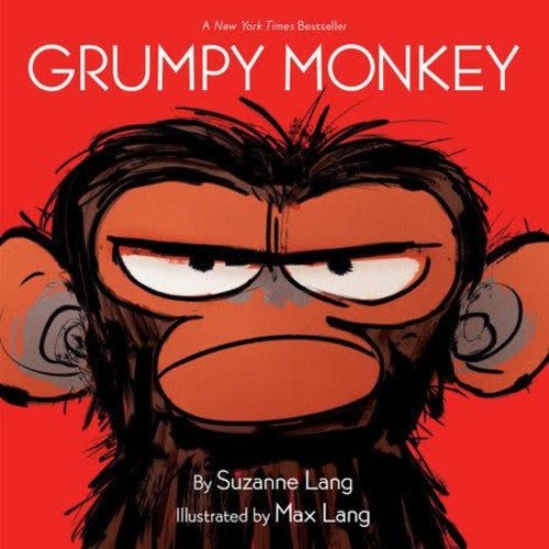 LANG, SUZANNE GRUMPY MONKEY by SUZANNE LANG LANG, SUZANNE GRUMPY MONKEY by SUZANNE LANG