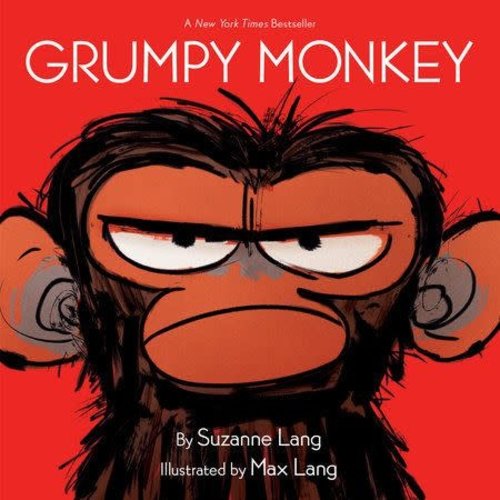 LANG, SUZANNE Grumpy Monkey by Suzanne Lang