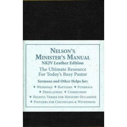 NELSON, THOMAS Nelson's Minister's Manual, NKJV by THOMAS NELSON