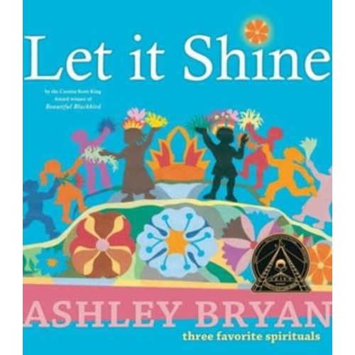 BRYAN, ASHLEY LET IT SHINE by ASHLEY BRYAN BRYAN, ASHLEY LET IT SHINE by ASHLEY BRYAN