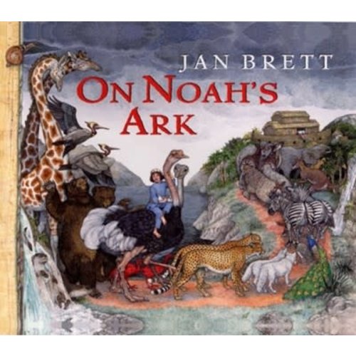 ON NOAH'S ARK by JAN BRETT ON NOAH'S ARK by JAN BRETT