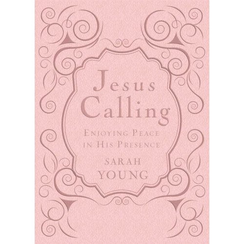 Thomas Nelson JESUS CALLING ENJOYING PEACE IN HIS PRESENCE BY SARAH YOUNG Thomas Nelson JESUS CALLING ENJOYING PEACE IN HIS PRESENCE BY SARAH YOUNG