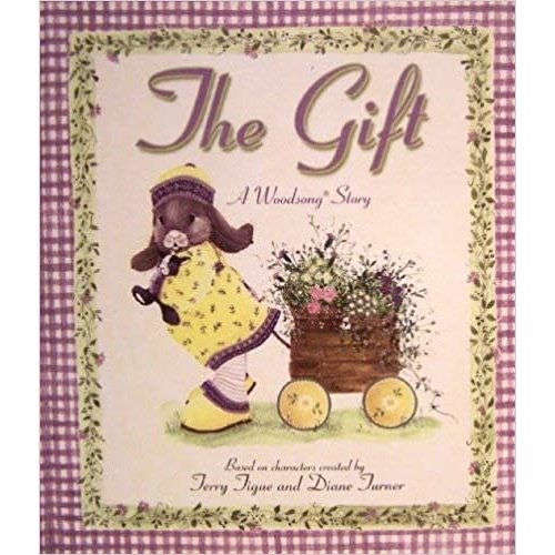 TURNER, DIANE The Gift: A Woodsong Story TURNER, DIANE The Gift: A Woodsong Story