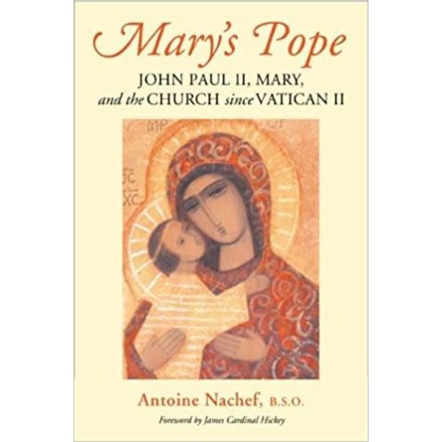 SHEED & WARD Mary's Pope: John Paul II, Mary, and the Church Since Vatican II SHEED & WARD Mary's Pope: John Paul II, Mary, and the Church Since Vatican II