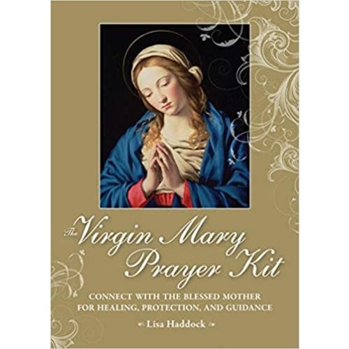 Virgin Mary Prayer Kit by Lisa Haddock Virgin Mary Prayer Kit by Lisa Haddock