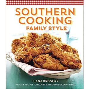 KRISSOFF, LIANA Southern Cooking Family Style by Liana Krissoff