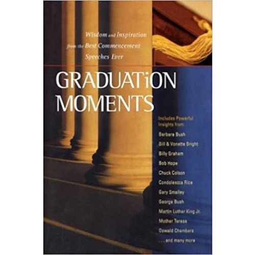 Honor Books Graduation Moments: Wisdom and Inspiration Honor Books Graduation Moments: Wisdom and Inspiration