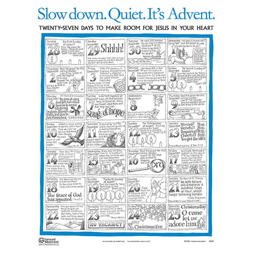 SLOW DOWN QUIET IT'S ADVENT EACHES SLOW DOWN QUIET IT'S ADVENT EACHES