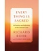 Everything Is Sacred by Richar Rohr