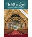 Walk In Love:  Episcopal Beliefs & Practices by Scott Gunn