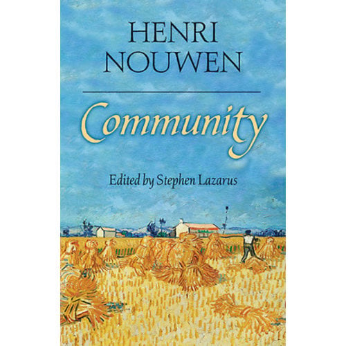 Community by Henri Nouwen