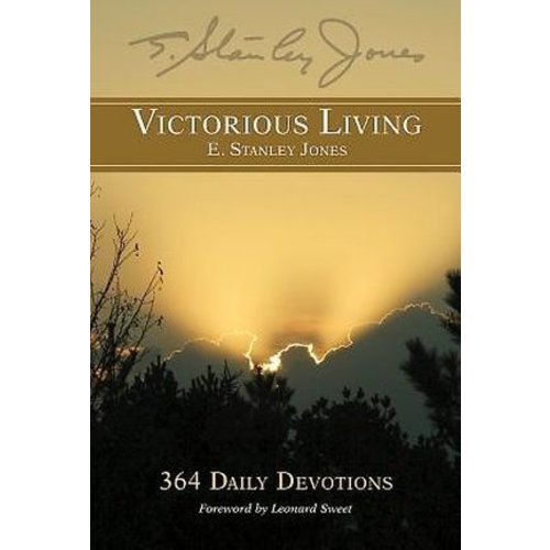 JONES, E. STANLEY VICTORIOUS LIVING : 364 DAILY DEVOTIONS by E. STANLEY JONES