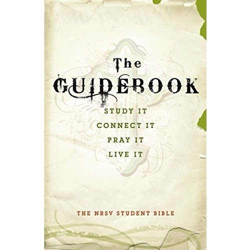 NEW REVISED STANDARD VERSION (NRSV) GUIDEBOOK STUDENT BIBLE NEW REVISED STANDARD VERSION (NRSV) GUIDEBOOK STUDENT BIBLE