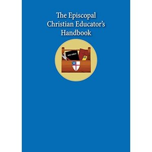 PEARSON, SHARON ELY EPISCOPAL CHRISTIAN EDUCATORS HANDBOOK