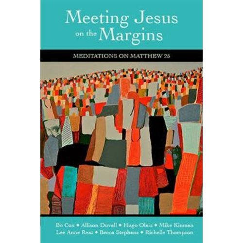 Meeting Jesus On the Margins