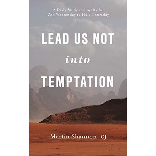 SHANNON, MARTIN Lead Us Not Into Temptation by Martin Shannon