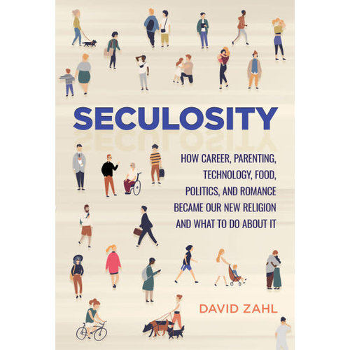 SECULOSITY (Paperback) by DAVID ZAHL SECULOSITY (Paperback) by DAVID ZAHL
