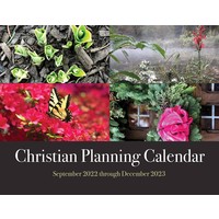 2023 Christian Planning Calendar: September 2022 Through December 2023