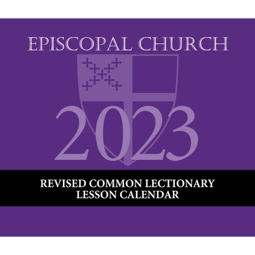 Episcopal 2023 Revised Common Lectionary Lesson Calendar Episcopal 2023 Revised Common Lectionary Lesson Calendar