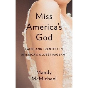 MCMICHAEL, MANDY Miss America's God by Mandy Mcmichael