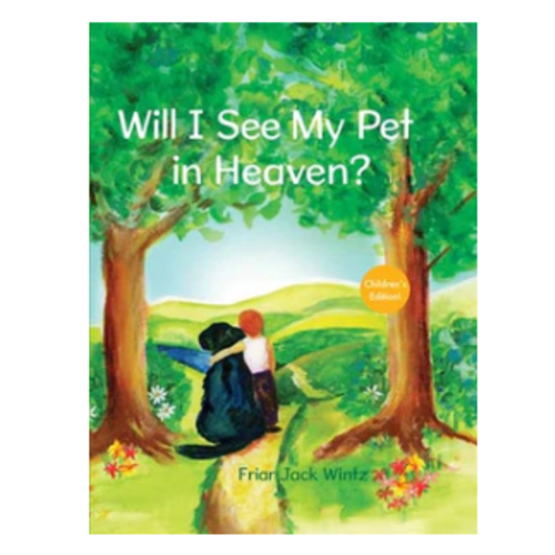 WINTZ, JACK Will I See My Pet In Heaven? by Friar Jack Wintz