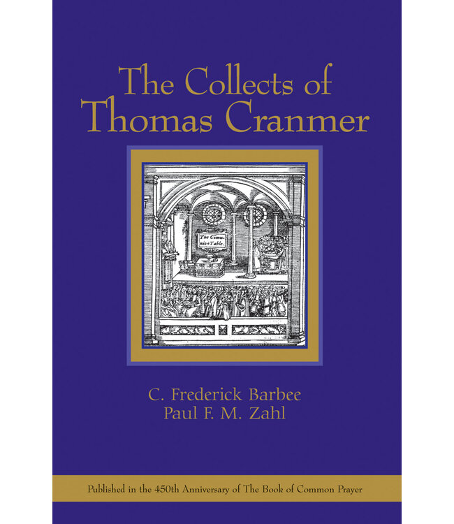 BARBEE, C. FREDERICK Collects of Thomas Cranmer by C. Frederick Barbee