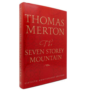 The Seven Storey Mountain 50th Anniversary Edition by Thomas Merton