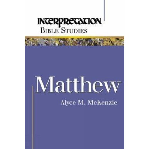MCKENZIE, ALYCE Matthew Pb Interpretation by Alyce Mckenzie