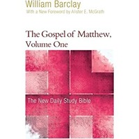 The Gospel of John: Volume One by William Barclay