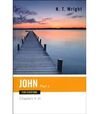 WRIGHT, N.T. John Part 2  by N. T. Wright