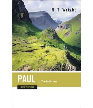 WRIGHT, N.T. Paul For Everyone: 2 Corinthians by N. T. Wright