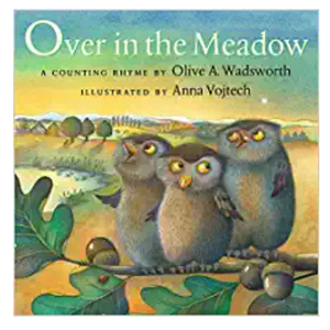 WADSWORTH, OLIVE A. Over In the Meadow by Olive A. Wadsworth