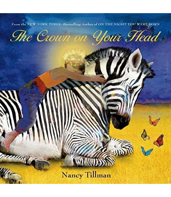 Crown On Your Head by Nancy Tillman