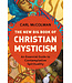 The New Big Book of Christian Mysticism: An Essential Guide To Contemplative Spirituality  by Carl Mccolman
