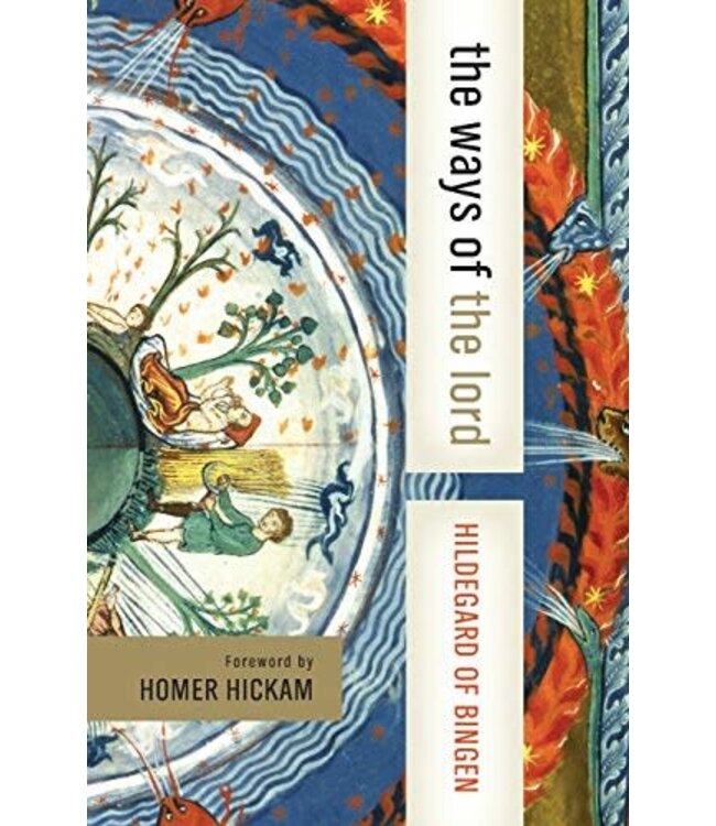 The Ways of the Lord by Hildegard of Bingen