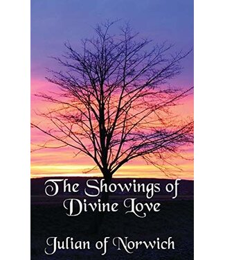 The Showings of Divine Love by Julian of Norwich