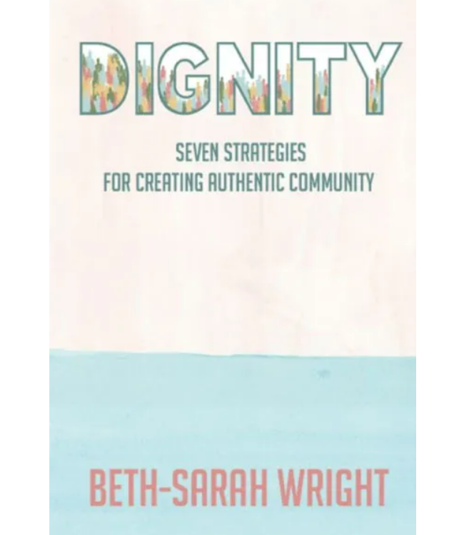 Dignity by Beth-Sarah Wright