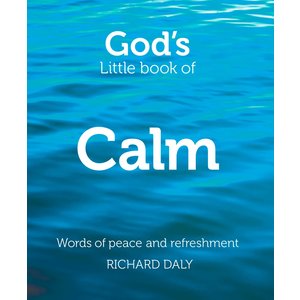 DALY, RICHARD Gods Little Book of Calm by Richard Daly