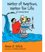 KITCH, ANNE Water of Baptism Water For Life by Anne Kitch