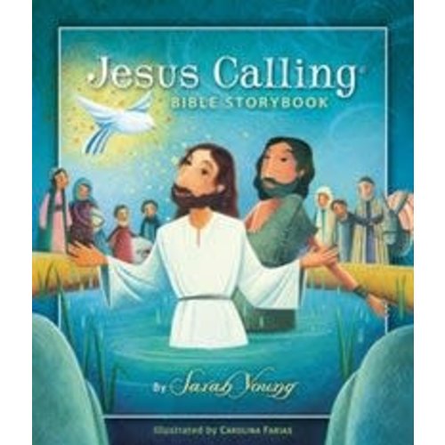 YOUNG, SARAH Jesus Calling Bible Storybook by Sarah Young