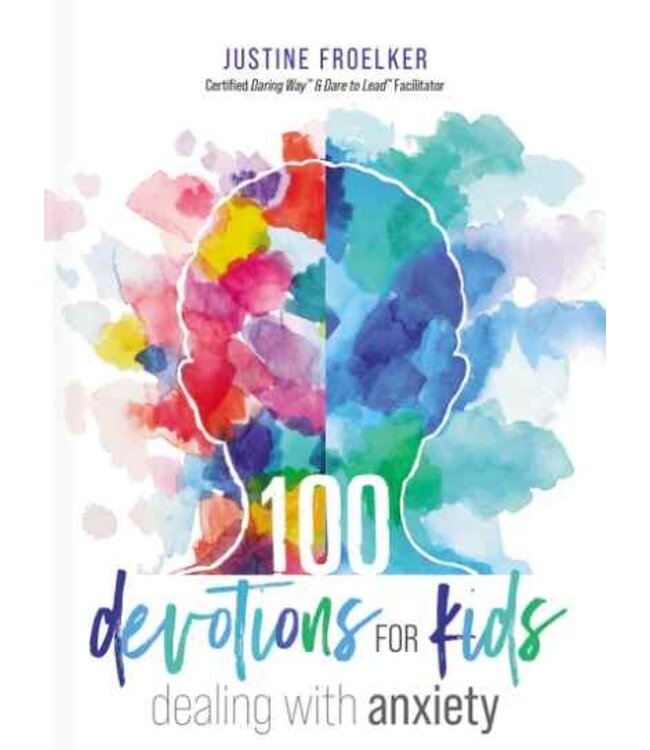 100 Devotions For Kids Dealing With Anxiety