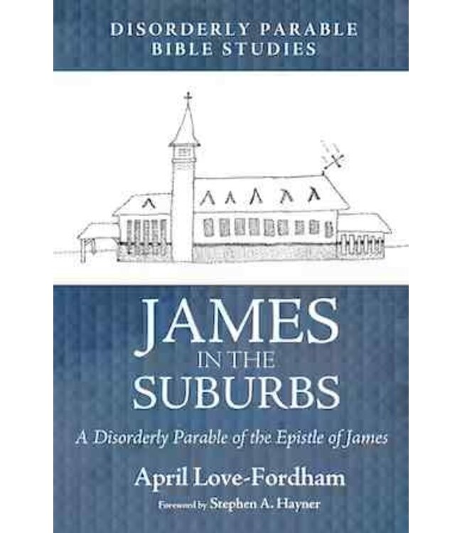 LOVE-FORDHAM, APRIL James In the Suburbs by  April Love-Fordham