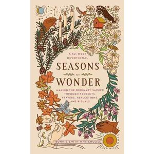 Seasons of Wonder by Bonnie Smith Whitehouse