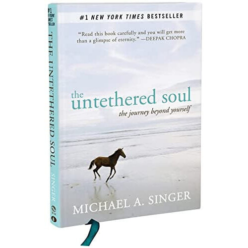 SINGER, MICHAEL A Untethered Soul by Michael Singer