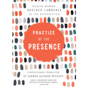 Practice of the Presence (translation by Carmen Acevedo Butcher)