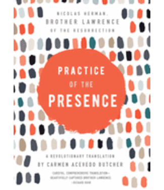 Practice of the Presence (translation by Carmen Acevedo Butcher)