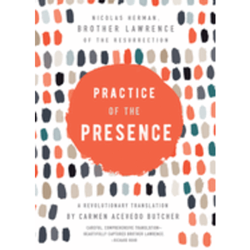 Practice of the Presence (translation by Carmen Acevedo Butcher)