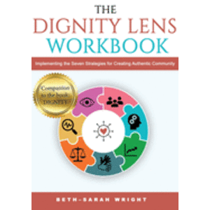 Dignity Lens Workbook by Beth-Sarah Wright