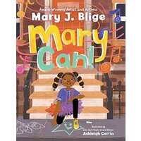 Mary Can! by Mary J. Blige